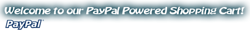 Welcome to our PayPal Powered Shopping Cart!